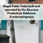 Public Toilet built and operated by the Akurana Pradeshiya Sabhawa breaks Public Health Laws